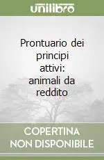 Offerta Del Giorno Prontuario dei principi attivi animali da reddito