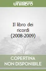 Prezzo Scontato Il libro dei ricordi (2008-2009)