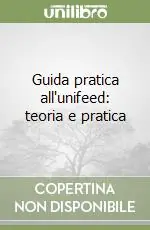 Prezzo Di Fabbrica Guida pratica all‘unifeed teoria e pratica