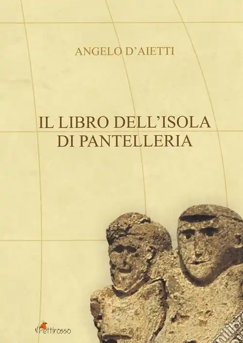Il libro dell‘isola di Pantelleria. Ediz. illustrata Economico