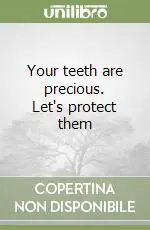 Your teeth are precious. Let‘s protect them Compra Oggi Stesso