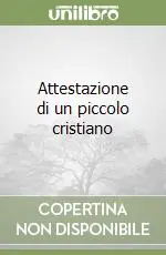 Attestazione di un piccolo cristiano Prezzo Basso