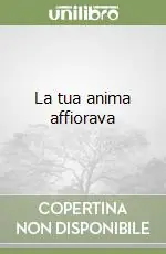 Must-Have La tua anima affiorava