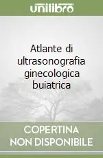Vendita Finale Atlante di ultrasonografia ginecologica buiatrica