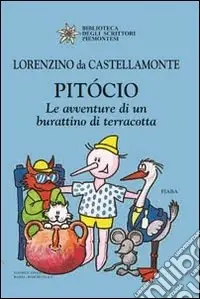 Nuova Collezione Pitócio. Le avventure di un burattino di terracotta
