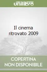 Scelto Dai Clienti Il cinema ritrovato 2009