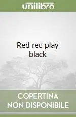 Red rec play black Spedito Oggi