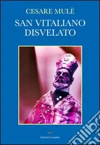 Bestseller San Vitaliano disvelato