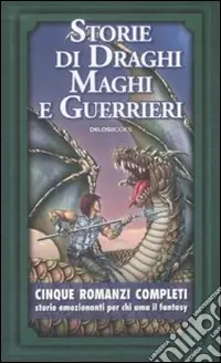 Più Venduto Storie di draghi, maghi e guerrieri. Cofanetto