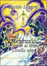 Mercuzio e l‘erede al trono. Livello 0 Pagamento Sicuro