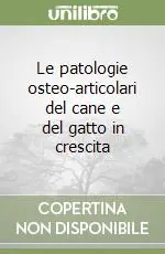 Reso Gratuito Le patologie osteo-articolari del cane e del gatto in crescita