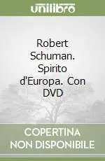 Prezzo Scontato Robert Schuman. Spirito d‘Europa. Con DVD