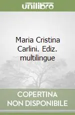 Prezzo Di Fabbrica Maria Cristina Carlini. Ediz. multilingue