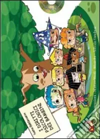 Direttamente Dal Produttore I diritti psicologici dei bambini. Ediz. illustrata. Con CD Audio