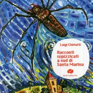 Bestseller Racconti spizzicati a sud di Santa Marina