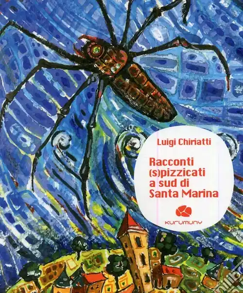 Bestseller Racconti spizzicati a sud di Santa Marina