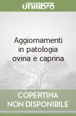 Aggiornamenti in patologia ovina e caprina Saldi