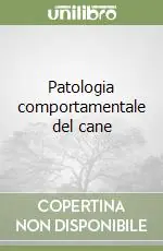 Patologia comportamentale del cane Direttamente Dal Produttore