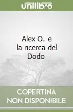 Alex O. e la ricerca del Dodo A Buon Prezzo