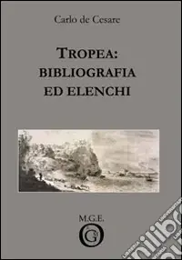 Nuovo Arrivo Tropea bibliografia ed elenchi