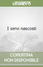 Saldi I servi nascosti