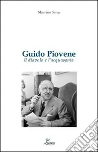 Spedizione Espresso Guido Piovene. Il diavolo e l‘acquasanta
