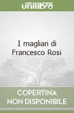I magliari di Francesco Rosi Must-Have