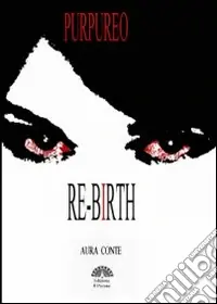 Re-birth. Purpureo Economico