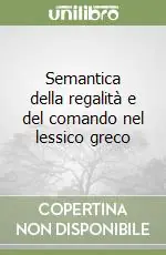 Non Perdere Semantica della regalità e del comando nel lessico greco