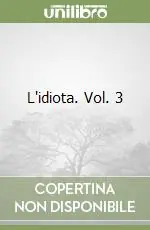 L‘idiota. Vol. 3 Economico