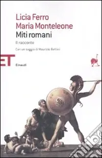 Super Prezzo Miti romani. Il racconto