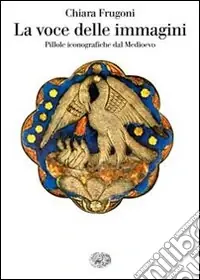 Promo Stagionale La voce delle immagini. Pillole iconografiche dal Medioevo