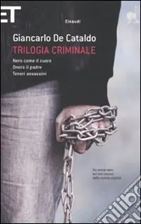 Trilogia criminale Nero come il cuore-Onora il padre-Teneri assassini Direttamente Dal Produttore
