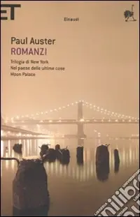 Soddisfatti O Rimborsati Romanzi. Vol. 1 Trilogia di New York-Nel paese delle ultime cose-Moon Palace