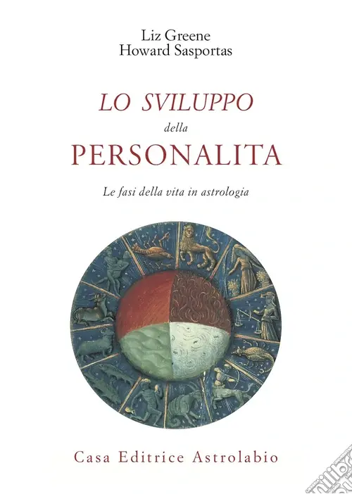 Ultima Occasione Lo sviluppo della personalità. Le fasi della vita in astrologia