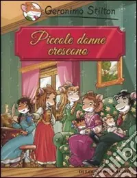 Piccole donne crescono di Louisa May Alcott Promozione Esclusiva
