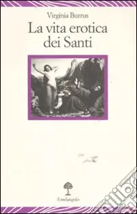 Super Prezzo La Vita erotica dei santi
