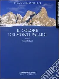 Prezzo Di Fabbrica Il colore dei monti pallidi. Ediz. illustrata