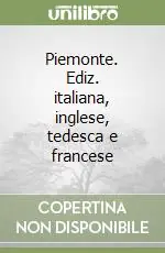 Saldi Piemonte. Ediz. italiana, inglese, tedesca e francese
