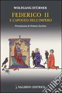 Non Perdere Federico II e l‘apogeo dell‘impero