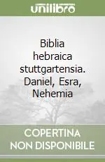 Biblia hebraica stuttgartensia. Daniel, Esra, Nehemia Pagamento Sicuro