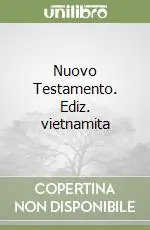 Nuovo Testamento. Ediz. vietnamita Quantità Limitata
