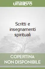 Scritti e insegnamenti spirituali Quantità Limitata