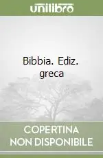 Bibbia. Ediz. greca Compra Adesso