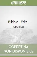 Bibbia. Ediz. croata Scelto Dai Clienti