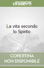 Soddisfatti O Rimborsati La vita secondo lo Spirito