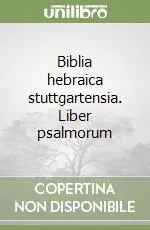 Direttamente Dal Produttore Biblia hebraica stuttgartensia. Liber psalmorum