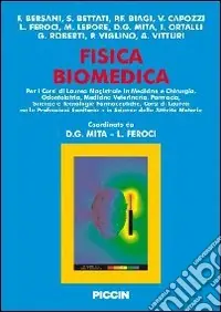 Fisica biomedica Direttamente Dal Produttore