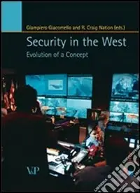 Security in the west. Evolution of a concept Compra Oggi Stesso