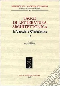 Scelto Dai Clienti Saggi di letteratura architettonica, da Vitruvio a Winckelmann. Vol. 2
